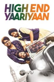 High End Yaariyaan (2019) Punjabi HD
